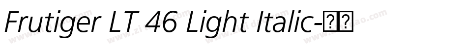 Frutiger LT 46 Light Italic字体转换